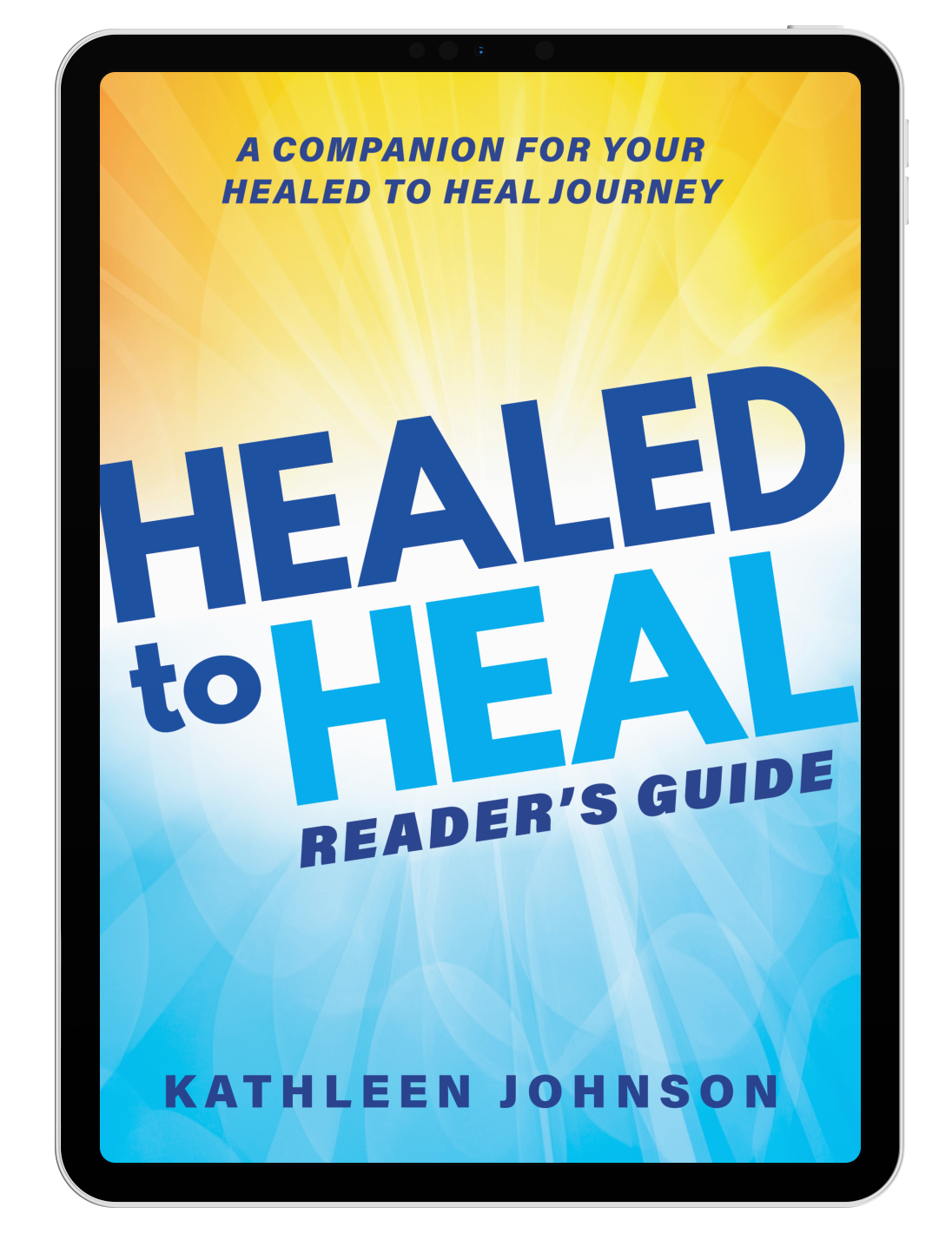 The Healed to Heal Reader's Guide displayed on a tablet